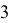 3