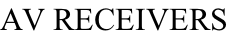 AV RECEIVERS