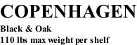 COPENHAGEN Black & Oak 110 lbs max weight per shelf